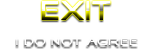 I Do Not Agree - Exit